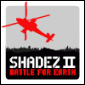 Shadez 2: Battle for Earth