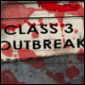 Class 3 Outbreak